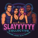 🔥Slayyyyyy Collective🔥