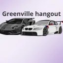 Greenville Hangout (ABANDONED)