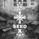 Seed X #Yeniden!