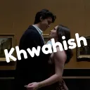 /Khwahish [ closed ]