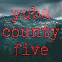 Yuba County Five Research