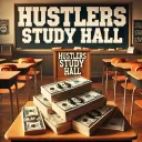 Hustlers’ Study Hall
