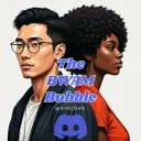 The BWAM Bubble 🧋 (Black Women & Asian Men)