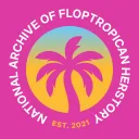 National Archive of Floptropican Herstory