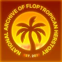National Archive of Floptropicvm Herstory