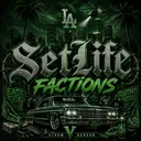 Set Life Factions & Civilians