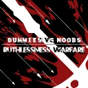 DvN: Ruthlessness Warfare