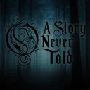 A Story Never Told