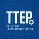 Trust The Engineering Proccess
