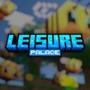 🏠・Leisure Palace