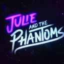 Julie and The Phantoms (Unofficial JATP server)