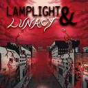 Lamplight & Lunacy
