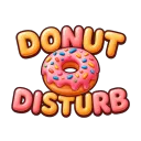 Donut Disturb