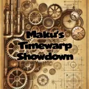 Maku’s Timewarp Showdown