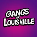 Gangs of Louisville🧟