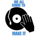 We all Going to Make it