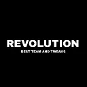 REVOLUTION TEAM + TWEAKS AND 0 DELAY