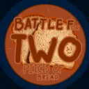Battle for TWO Pieces of Bread
