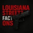 Lousiana Streetz Factions
