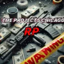 Tha Projects Chicago RP [ !ALREADY OUT! ]