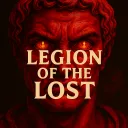 👑Legion Of The Lost👑