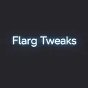 Flarg Tweaks