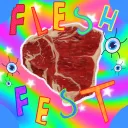 Flesh Fest!! * ੈ🥩✩‧₊˚