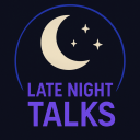 LATE NIGHT TALKS 🌙