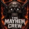 The Mayhem Crew