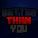 BetterThanYou | Clan, Comunity & Giveaways