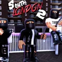 South london 2 🔥