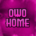 🏠 OwO Home | .gg/owohome