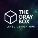 The Gray Box – Level Design Hub