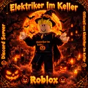 Elektriker Im Keller Roblox Advantages