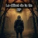 Le Début de la Fin RP