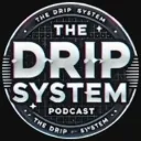 The Drip System Community