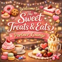 The Sweet Treats & Eats Partner Lounge