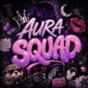 ✨ AURA SQUAD ✨