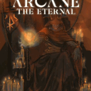 ARCANE: The Eternal