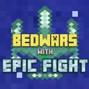 Epic Fight Bedwars [β BETA TESTING]