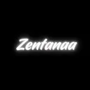 Zentanaaa