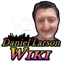 Daniel Larson Wiki