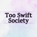 ☁𝐓𝐨𝐨 𝐒𝐰𝐢𝐟𝐭 𝐒𝐨𝐜𝐢𝐞𝐭𝐲☁