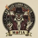 KILLER CLOWN THEATER MAFIA