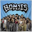 HOMIES 4 LIFE