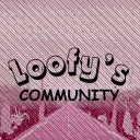 Loofy's Community