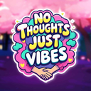 No Thoughts, Just Vibes avatar