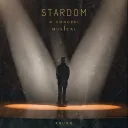 STARDOM - A Concept Musical