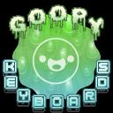 ❨ Goopy keyboards ❩