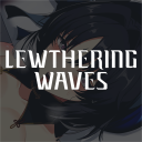 [+18] Lewthering Waves